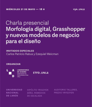 Charla sobre morfología digital, Grasshopper y nuevos modelos de negocio para el diseño
