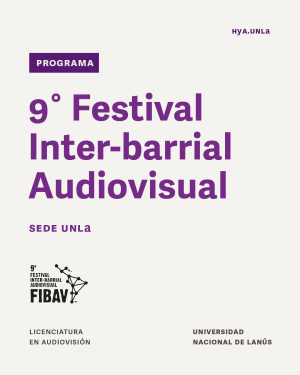Llega la 9° edición del Festival Inter-Barrial Audiovisual (FIBAV)