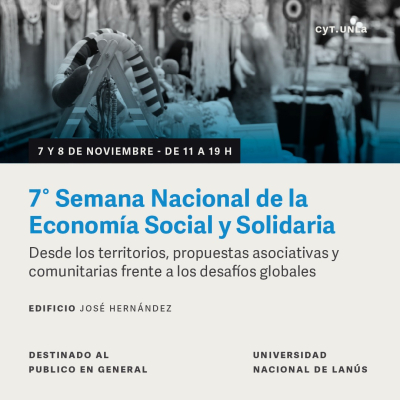 La UNLa celebra la 7° Semana Nacional de la Economía Social y Solidaria