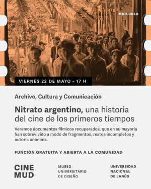 Invitamos a la proyecci&oacute;n de "Nitrato Argentino", sobre los primeros tiempos del cine