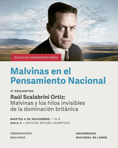 Ciclo de conversaciones &quot;Malvinas en el Pensamiento Nacional&quot;