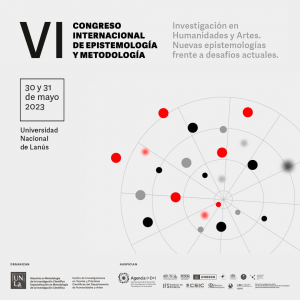 Llega el VI Congreso Internacional de Epistemología y Metodología &quot;Investigación en Humanidades y Artes. Nuevas epistemologías frente a desafíos actuales&quot;