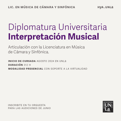 Nueva propuesta académica: Diplomatura Universitaria en Interpretación Musical