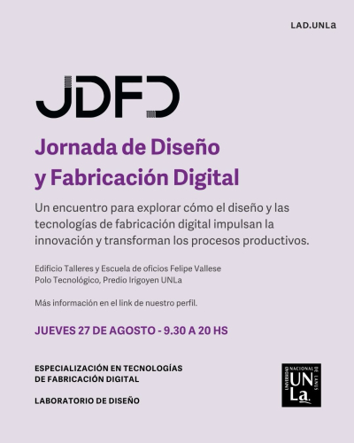 Primeras Jornadas de Dise&ntilde;o y Fabricaci&oacute;n Digital