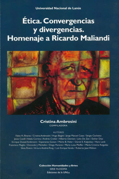 Ética: convergencias y divergencias. Homenaje a Ricardo Maliandi