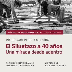 Muestra fotográfica &quot;El Siluetazo a 40 años. Una mirada desde adentro&quot;