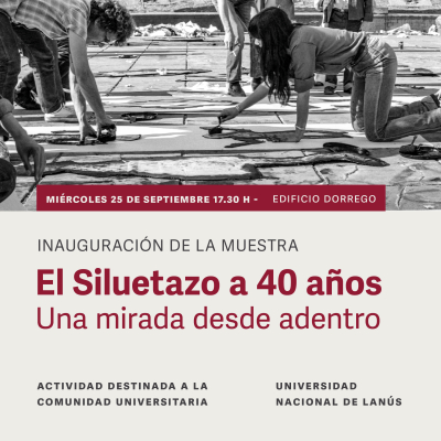 Muestra fotográfica &quot;El Siluetazo a 40 años. Una mirada desde adentro&quot;