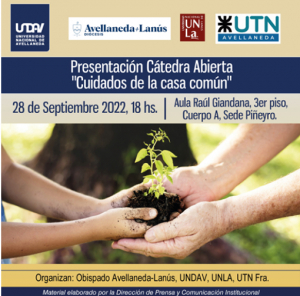 Presentarán en la UNDAV la Cátedra Abierta de capacitación “Cuidados de la Casa Común”