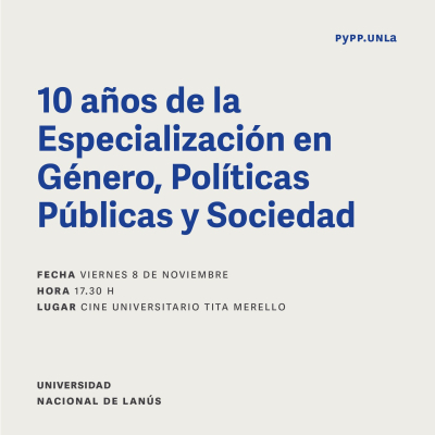 10 años de la Especialización en Género, Políticas Públicas y Sociedad