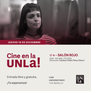 ¡Este jueves no te pierdas el mejor cine en la UNLa!