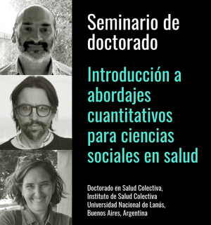Seminario de Doctorado sobre abordajes cuantitativos para ciencias sociales en salud