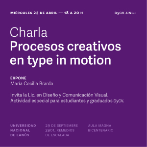 Charla de María Cecilia Brarda &quot;Procesos creativos en type in motion&quot;
