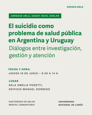 Jornada "El suicidio como problema de salud p&uacute;blica en Argentina y Uruguay"