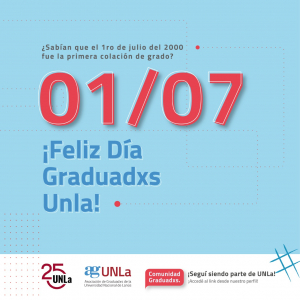 ¡Feliz día a los Graduados y Graduadas UNLa!