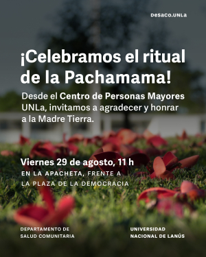 Celebramos la Pachamama en la UNLa