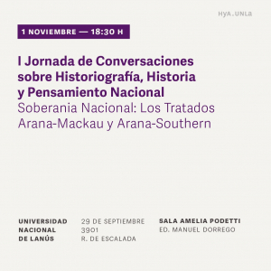 Invitamos a jornada de conversaciones sobre Historia, Historiografía y Pensamiento Nacional