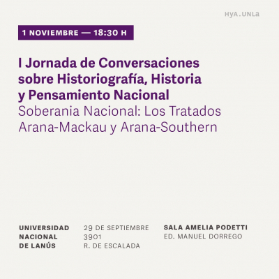 Invitamos a jornada de conversaciones sobre Historia, Historiografía y Pensamiento Nacional