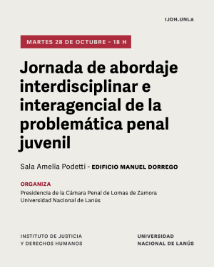 Jornada de abordaje interdisciplinar e interagencial de la problemática penal juvenil