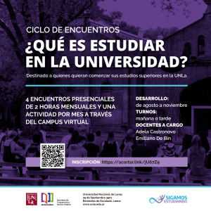 ¡Sumate al ciclo de encuentros &quot;¿Qué es estudiar en la universidad?&quot;!