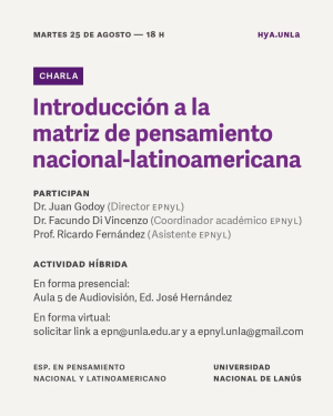 Charla "Introducci&oacute;n a la matriz de pensamiento nacional-latinoamericana"