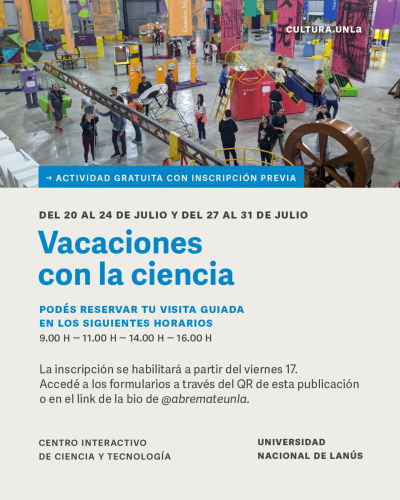 Contin&uacute;an las "Vacaciones con la ciencia" en la UNLa