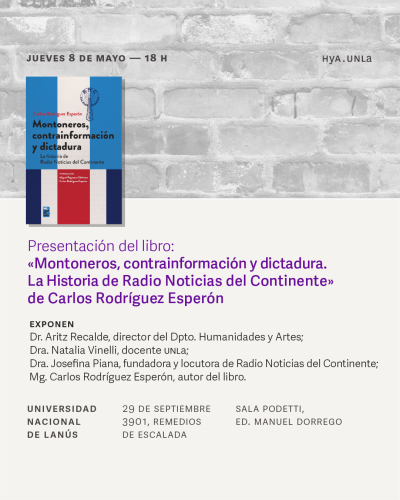 “Montoneros, contrainformación y dictadura. La Historia de Radio Noticias del Continente” se presenta en la UNLa